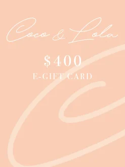 Coco & Lola E-Gift Voucher $400^ Formal
