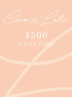 Coco & Lola E-Gift Voucher $500^ Formal
